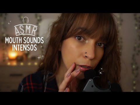 ASMR Mouth Sounds Muy INTENSOS Y Cerquita Del Micro