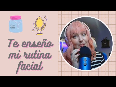 Rena ASMR Español Mi rutina facial con susurros para dormir