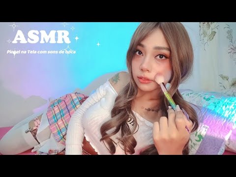 ASMR PINCEL NA TELA E SONS DE BOCA Asmr