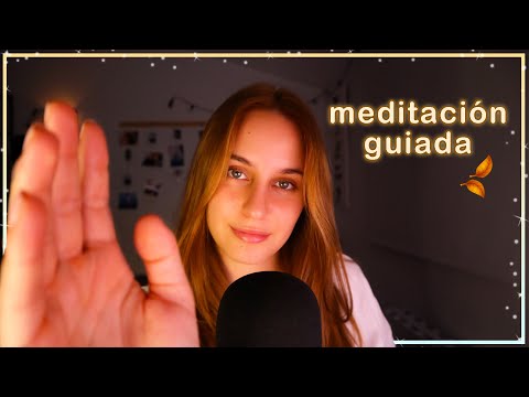 Meditación Guiada para Calmar tu cuerpo y mente asmr