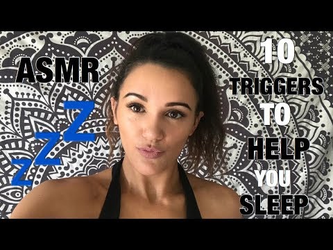 ASMR 10 Triggers To Help You Sleep