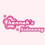 Hannah’s Hideaway ASMR