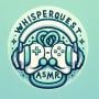 WhisperQuest ASMR