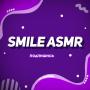 Smile ASMR