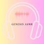 Genesis ASMR