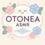 otonea ASMR