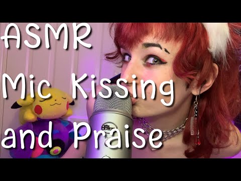 ASMR Mic Kissing and Praise | Positive Affirmations