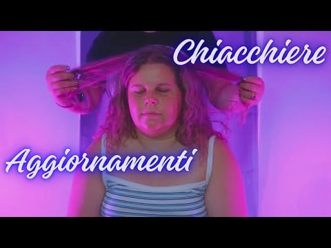 ASMR ITA🔥✨Coccole e taaante novità