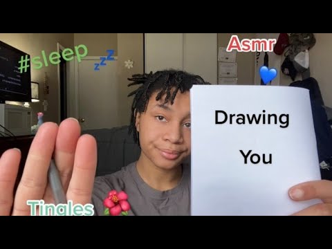 ASMR - Drawing You (Victoria request)