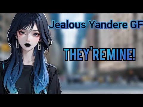 Goth Yandere Girlfriend Gets Jealous (F4A) (Yandere ASMR)