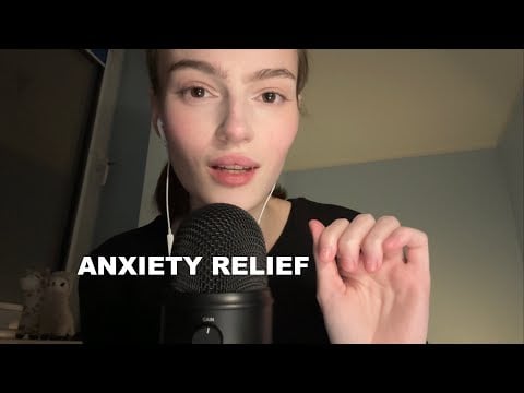ASMR for those who have anxiety