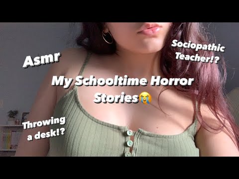 Asmr Storytime • Crazy School Stories