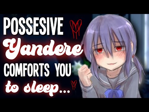 Possessive Yandere 'comforts' you to sleep [Kidnapping & Manipulation] [F4A Asmr Roleplay]