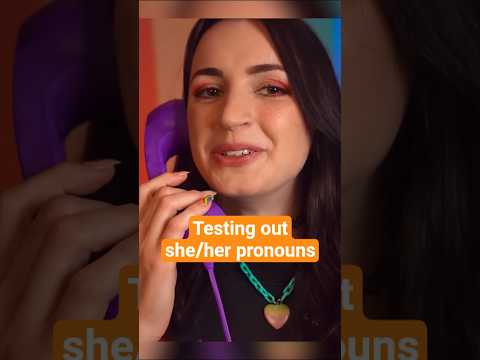 ASMR - Test out she/her pronouns! #shorts