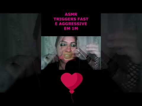 ASMR-SHORTS TRIGGERS FAST E AGGRESSIVE EM 1M #asmr #rumo1k #shorts #aggressive