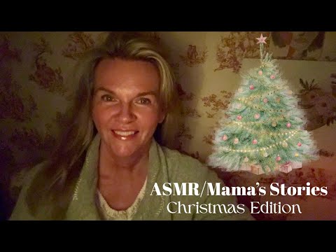 ASMR/Comforting Southern Mama Talks About Her Childhood Christmases