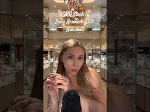 ASMR Roleplay Stuck Up Sales Person 🤍#asmrvideos #asmrsound #shorts #tinglesasmr #asmr
