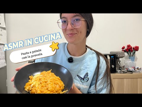 ASMR IN CUCINA: PASTA E PATATE CON LA PROVOLA | SOFT SPOKEN