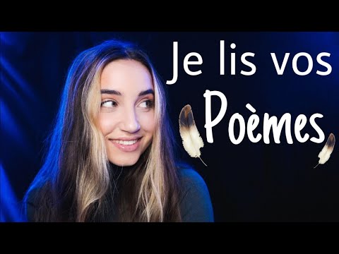 ASMR : Je lis vos magnifiques poèmes