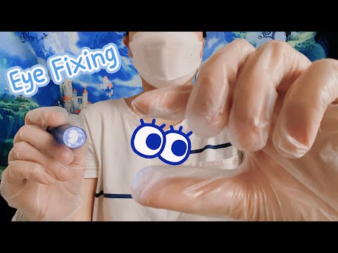 ASMR Fixing Your Dusty & Rusty Eyes