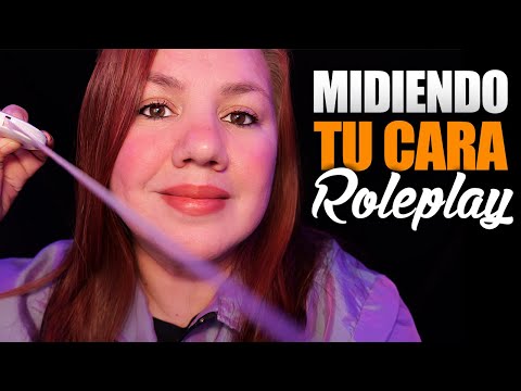 ASMR Roleplay TOMANDO Medidas de tu CARITA para DORMIR