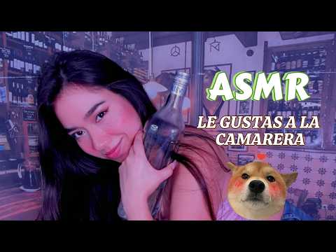 ASMR | Le GUSTA a LA CAMARERA del BAR