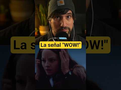 ¿Fue una señal ALIENÍGENA?