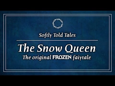 ASMR // The Snow Queen ♢ The Original Frozen Fairy Tale for Relaxation & Sleep