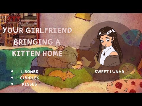 [ASMR] Your Girlfriend Bringing A Cat Home  [cuddles] [Sleep Aid]