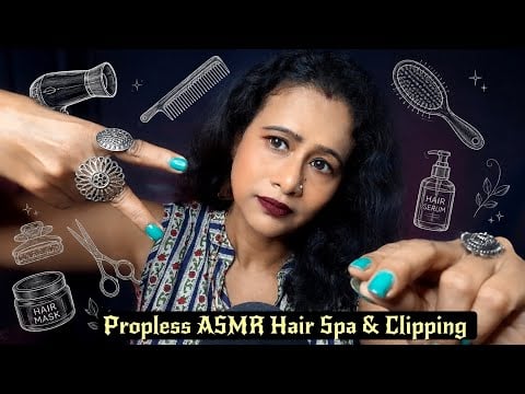 Propless ASMR Hair Spa, Haircut & Hair Clipping ✂️ Mouth Sounds for Deep Relaxation 😴