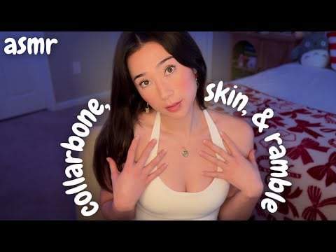 ASMR Collarbone Tapping, Skin Scratching, & Ramble to Help You Sleep & Relax 🤭