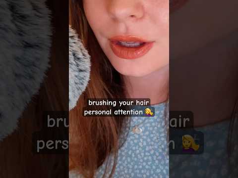 ASMR Let Me Brush Your Hair ✨ Relaxing Personal Attention for Sleep #asmr