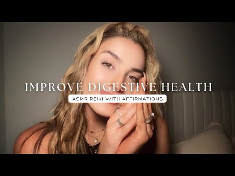 Reiki ASMR to Improve Digestive Health, IBS, and Bloating, Healing Energy