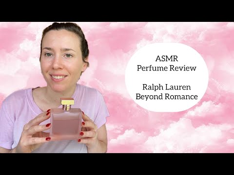 ASMR Perfume Review - Ralph Lauren Beyond Romance - Glass Tapping & Whispers