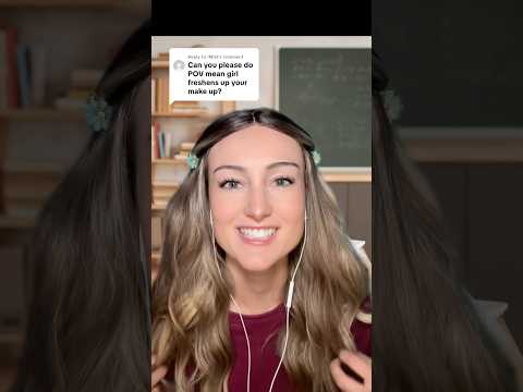 POV: Mean Girl Freshens Up Your Makeup in Class ASMR