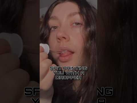 ASMR SPIT PAINTING YOU WITH A DROPPER #asmr #relax #spitpainting