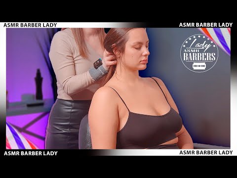 💈😻 Incredible ASMR Massage by Barber Lady Dana for Long Hair