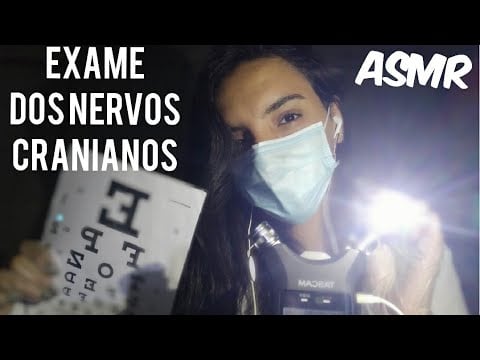 ASMR- ROLEPLAY EXAME DOS NERVOS CRANIANOS 2