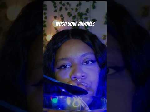 ASMR | Wood soup #woodsoup #woodsoupasmr #asmr