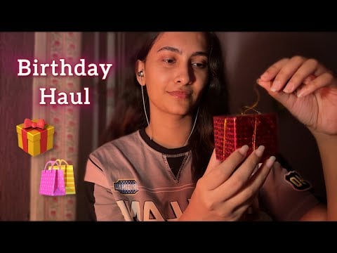 Fast ASMR With Things I Got For My Birthday 