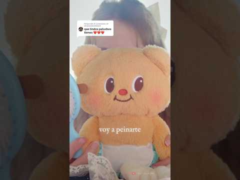 Hola ¿Me dejas peinarte? 🧸✨#ASMR