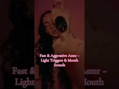 Asmr ~ Fast Aggressive Light Triggers w Mouth Sounds #fastandaggressiveasmr #lofiasmr #visualtingle