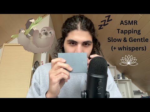 ASMR Tapping Slow and Gentle after a long day (+ whispers)