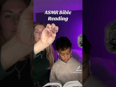 ASMR w/ my son reading the Bible (he begged to be in a video) #asmr #bibleverse #asmrforsleep