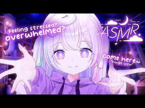 ASMR When You're Overwhelmed & Stressed 🤗🫂 【Personal Attention, Positive Affirmations】