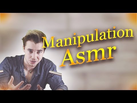 Asmr français : 5 Types de Manipulation 👨 influence