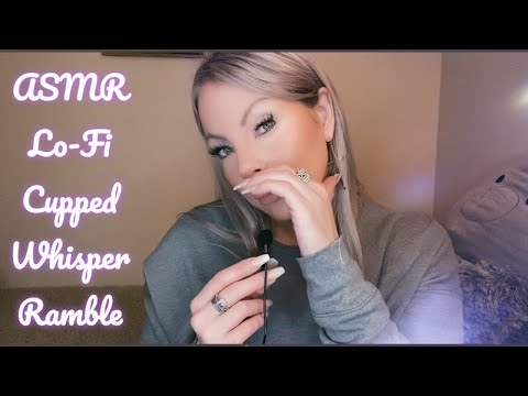 ASMR Lo-Fi Cupped Whisper Ramble | Hand 🖐🏻 Movements (Using Mini Lapel Mic)