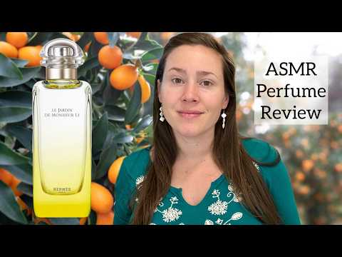 (ASMR) Perfume Review - Hermes Le Jardin de Monsieur Li  - Glass Tapping & Whispering