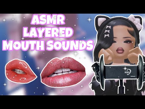 Roblox ASMR ☆ LAYERED MOUTH SOUNDS , Very Tinglyyyyy °❀⋆.ೃ࿔*:･