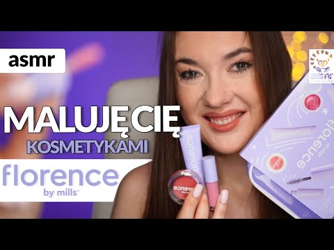 MALUJĘ CIĘ KOSMETYKAMI FLORENCE BY MILLS - ASMR po polsku!